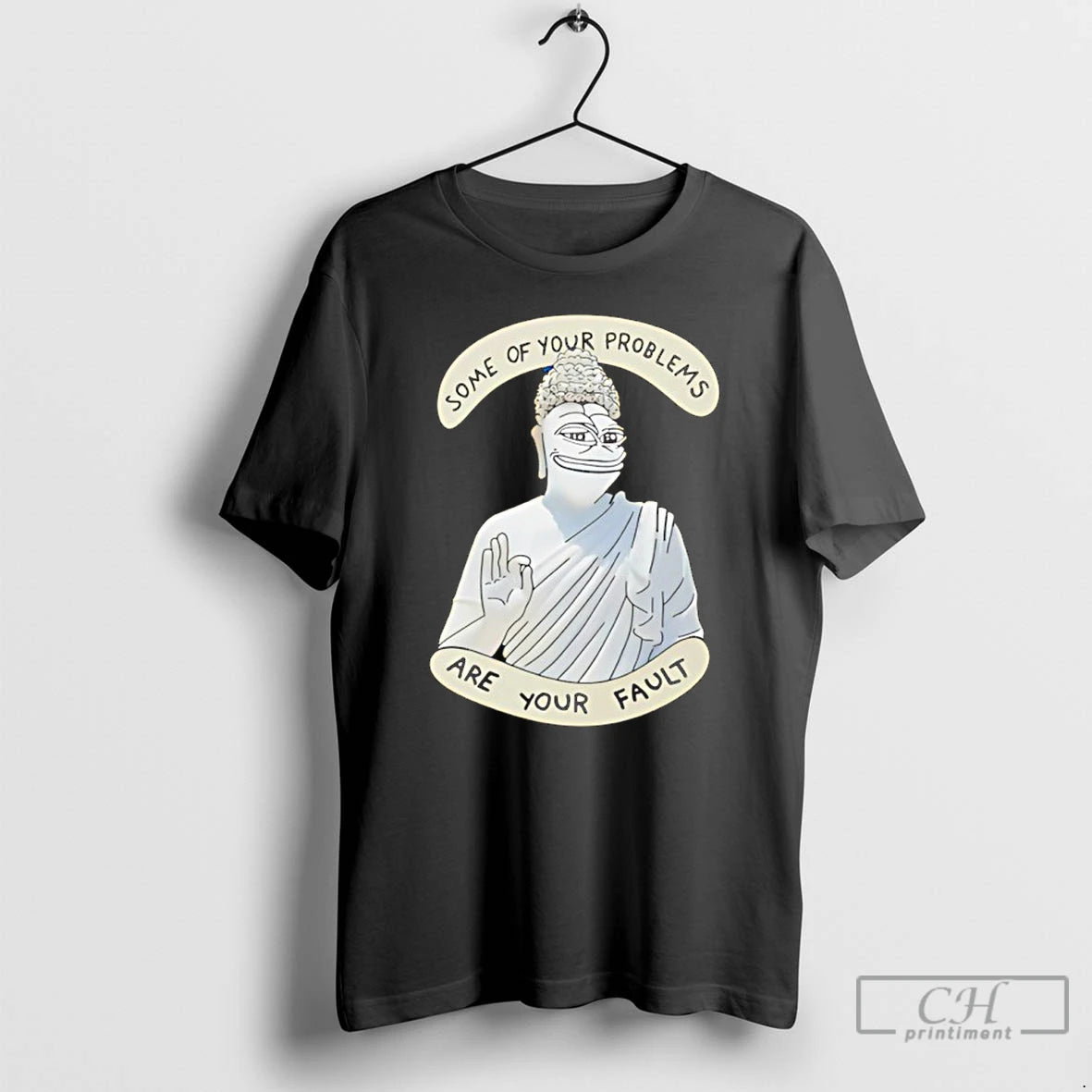 Classic Buddha Some Of Your Problems Are Your Fault Funny T-Shirts, Hoodie, Sweatshirt | InkRitualCo.com