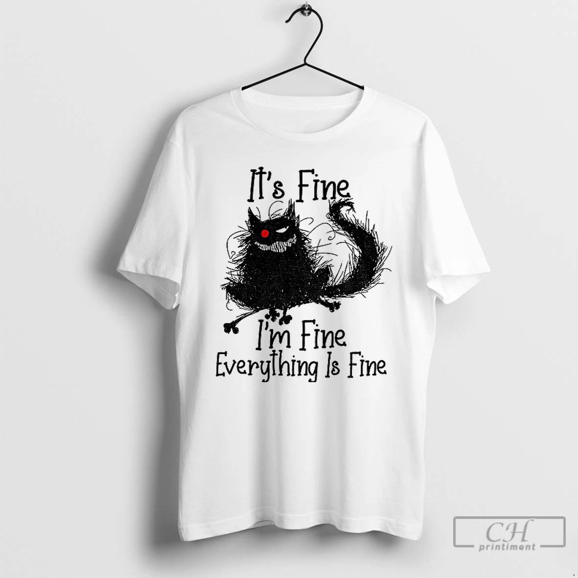 Classic Cat Its Fine Im Fine Everything Is Fine T-Shirts, Hoodie, Sweatshirt | InkRitualCo.com