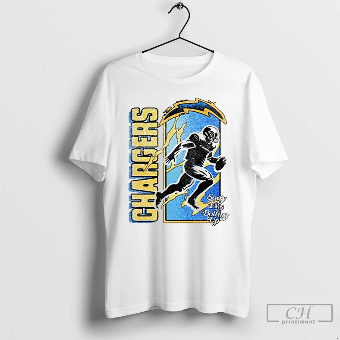 Classic Chargers Sorry I Was Bolting Up T-Shirts, Hoodie, Sweatshirt | InkRitualCo.com