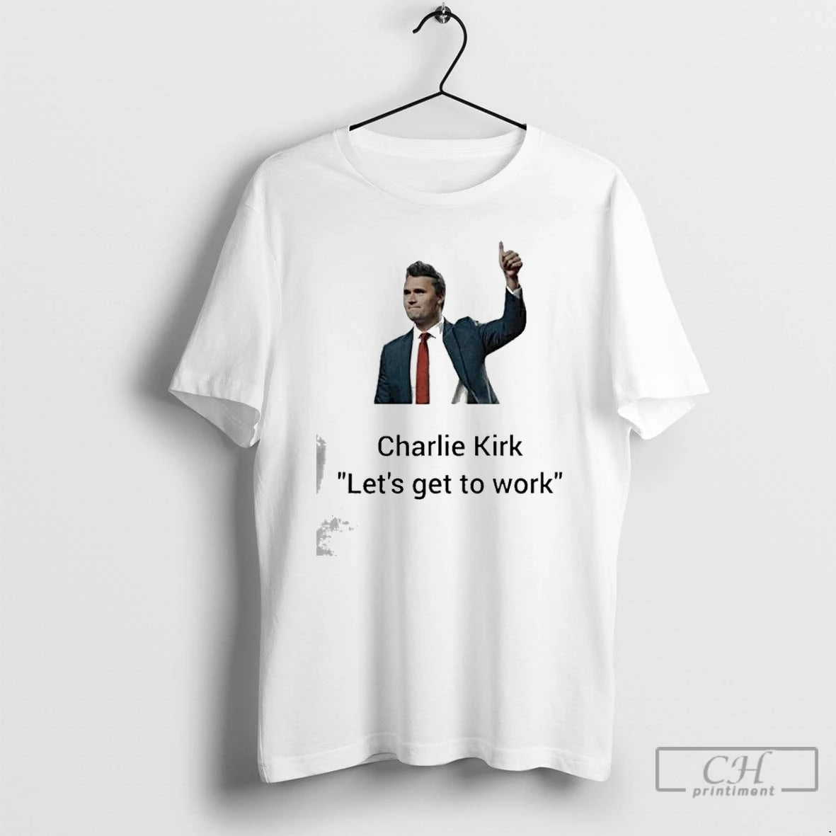 Classic Charlie Kirk Lets Get To Work Thumb T Shirts Hoodie, Sweatshirt | InkRitualCo.com