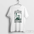 Classic Chesty Puller I Might Get So Drunk But By God Ill Crawl Like T-Shirts, Hoodie, Sweatshirt | InkRitualCo.com
