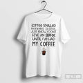Classic Coffee Spelled Backwards Is Eeffoc Just Know I Dont Give An Eeffoc T Shirts Hoodie, Sweatshirt | InkRitualCo.com