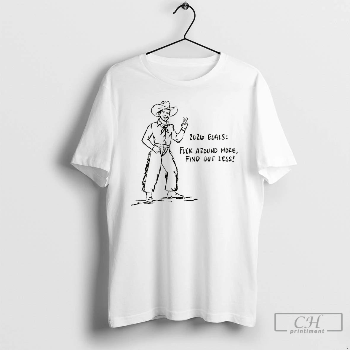 Classic Cowboy 2026 Goals Fuck Around More Find Out Less T-Shirts, Hoodie, Sweatshirt | InkRitualCo.com
