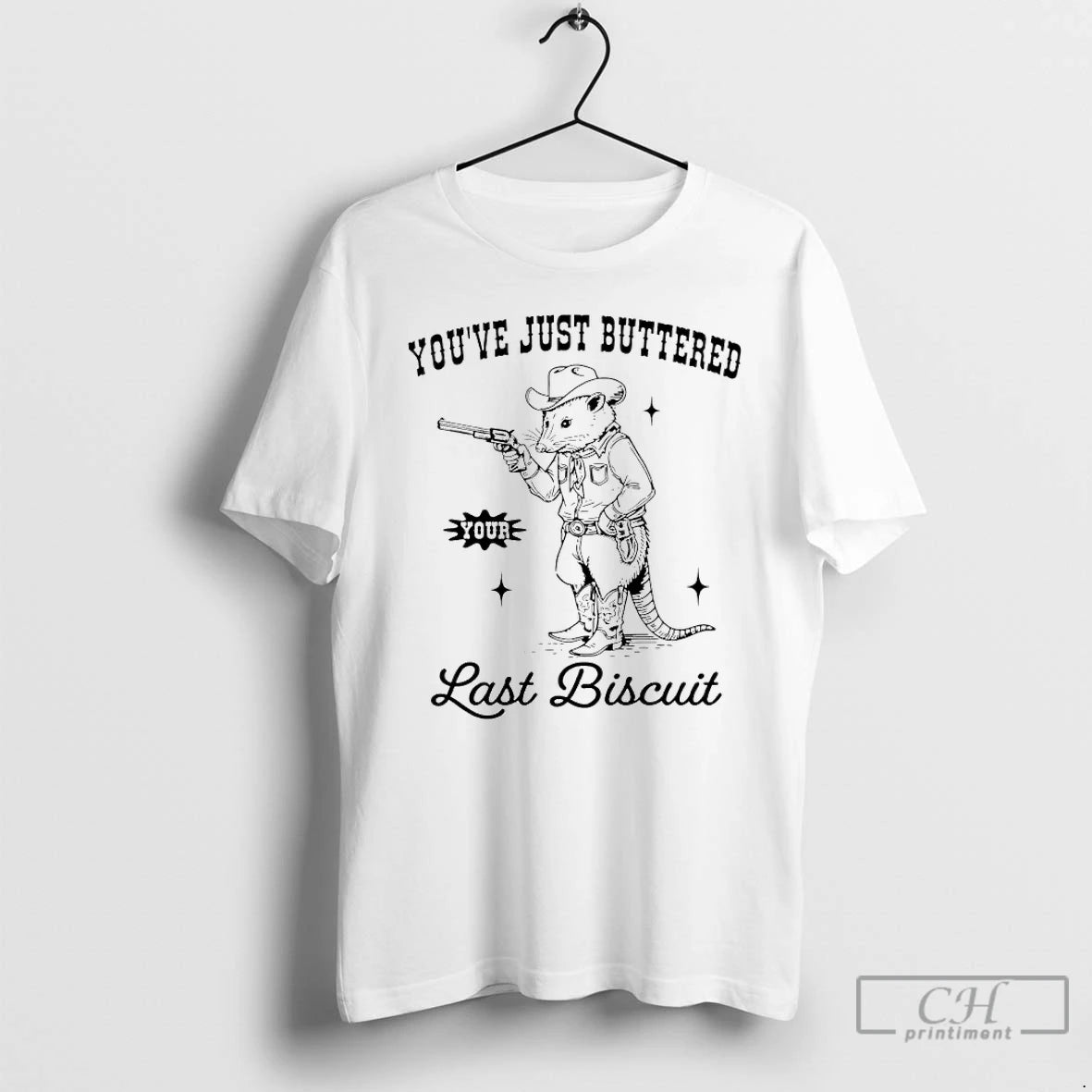 Classic Cowboy Possum Youve Just Buttered Your Last Biscuit T-Shirts, Hoodie, Sweatshirt | InkRitualCo.com