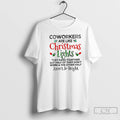 Classic Coworkers Are Like Christmas Lights They Hang Together Half Of Them Dont Work The T-Shirts, Hoodie, Sweatshirt