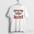 Classic Crimson Runs Deeper Vintage T-Shirts, Hoodie, Sweatshirt | InkRitualCo.com