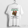 Classic Dachshund I Told My Daughter To Watch Her Attitude Christmas T-Shirts, Hoodie, Sweatshirt | InkRitualCo.com
