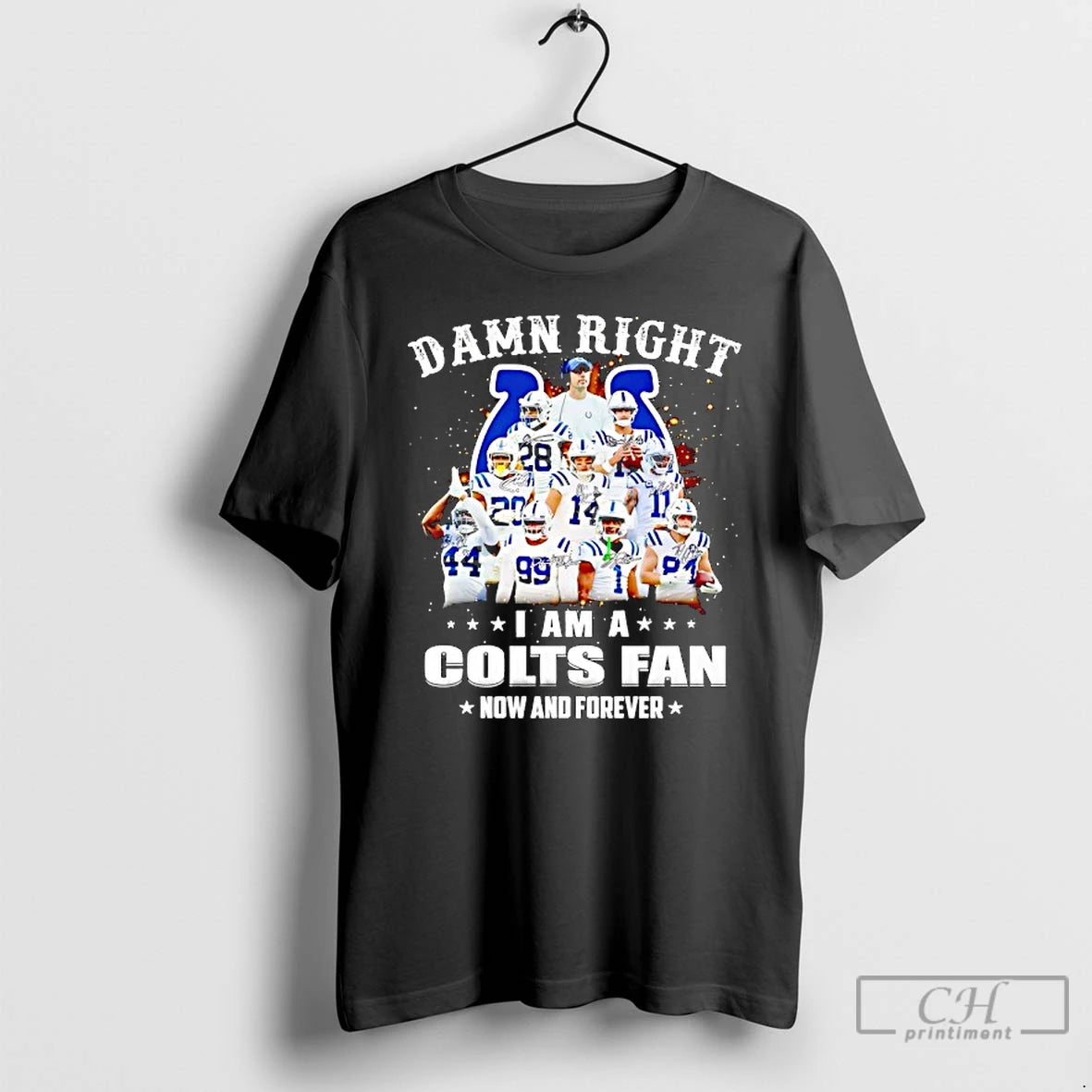 Classic Damn Right I Am A Indianapolis Colts Fan Now And Forever Signatures T Shirts Hoodie, Sweatshirt | InkRitualCo.com