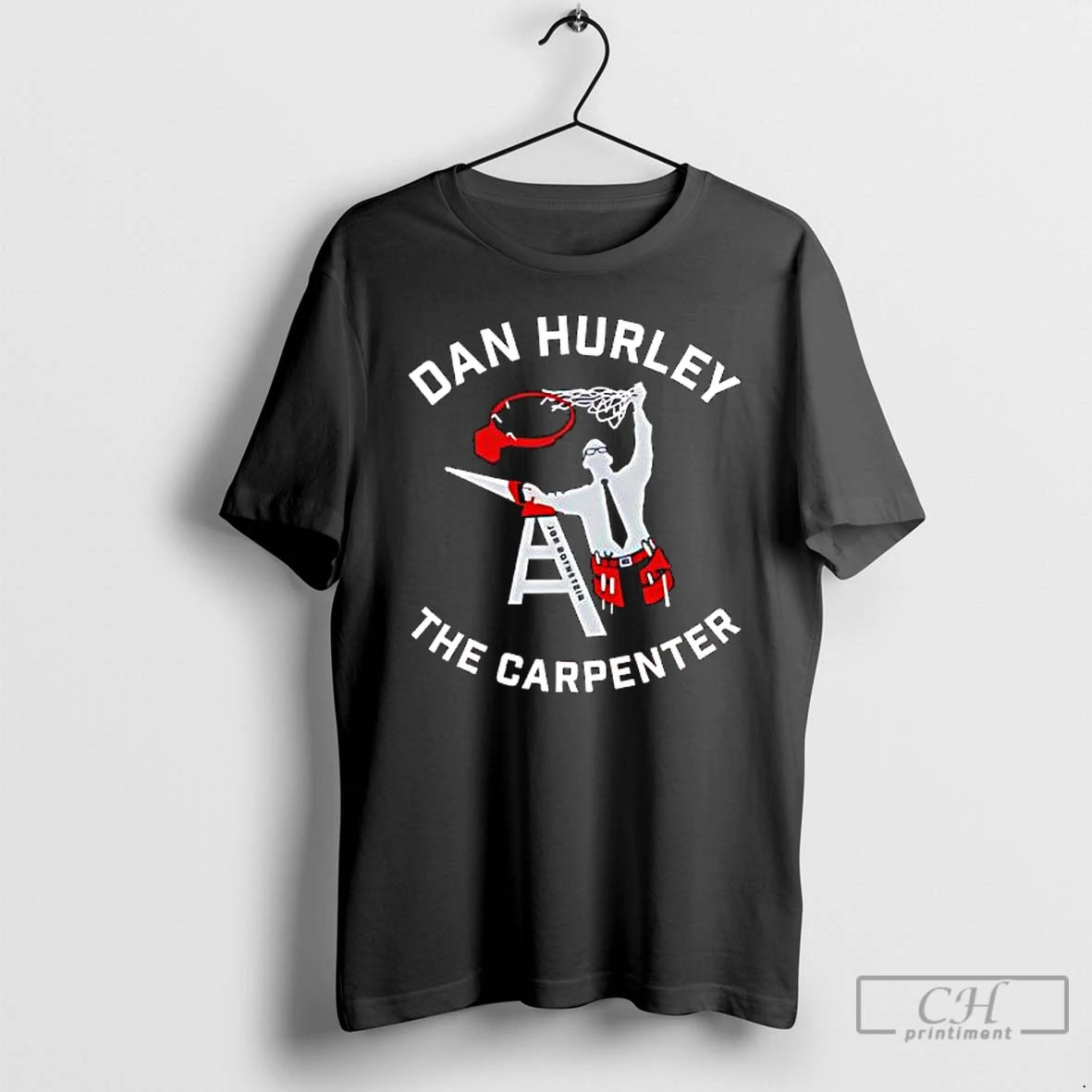 Classic Dan Hurley The Carpenter Graphic T-Shirts, Hoodie, Sweatshirt | InkRitualCo.com