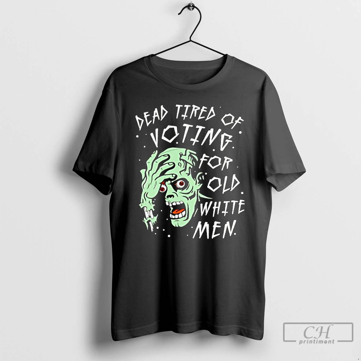 Classic Dead Tired Of Voting For Old White Men Halloween T Shirts Hoodie, Sweatshirt | InkRitualCo.com