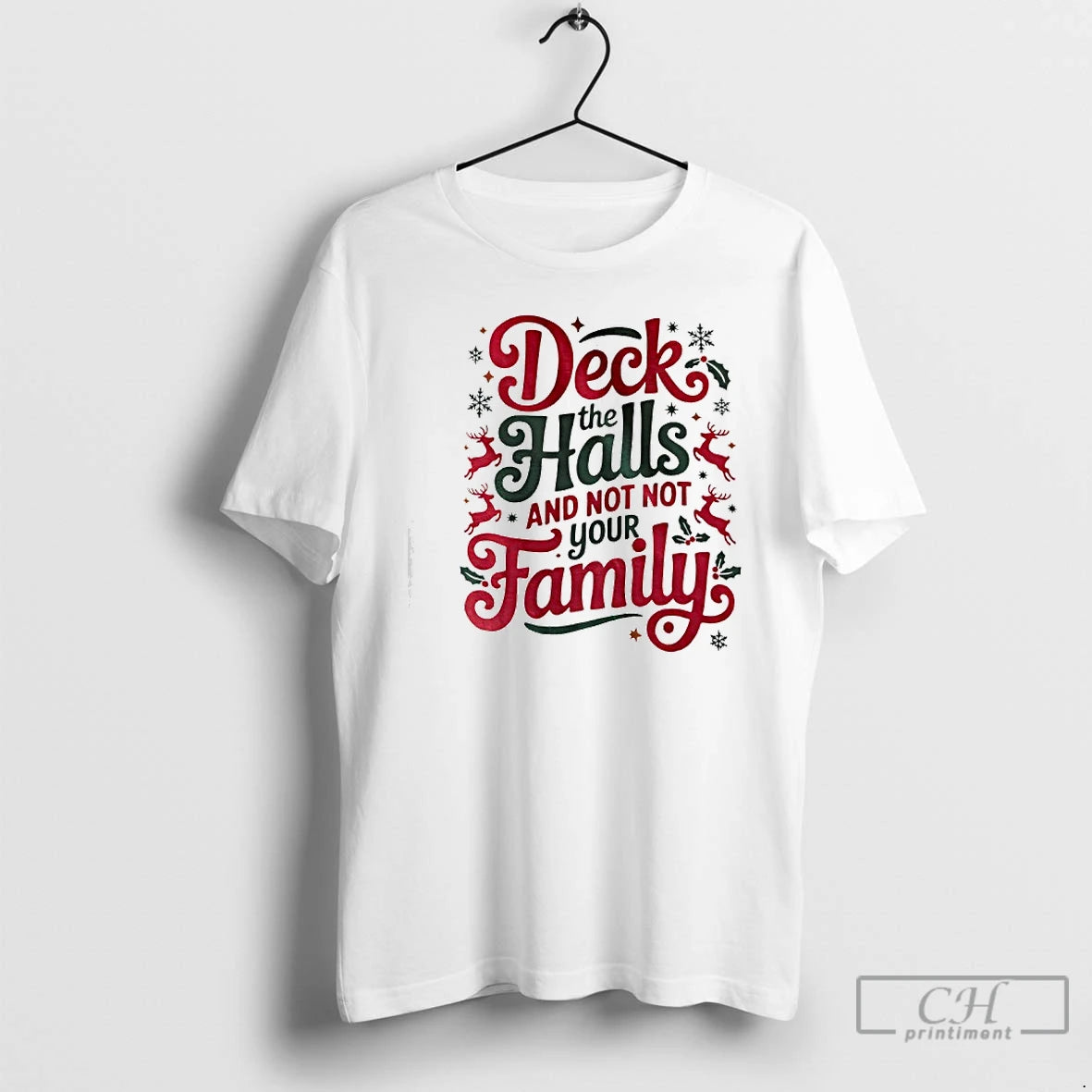 Classic Deck The Halls And Not Your Family Christmas T-Shirts, Hoodie, Sweatshirt | InkRitualCo.com