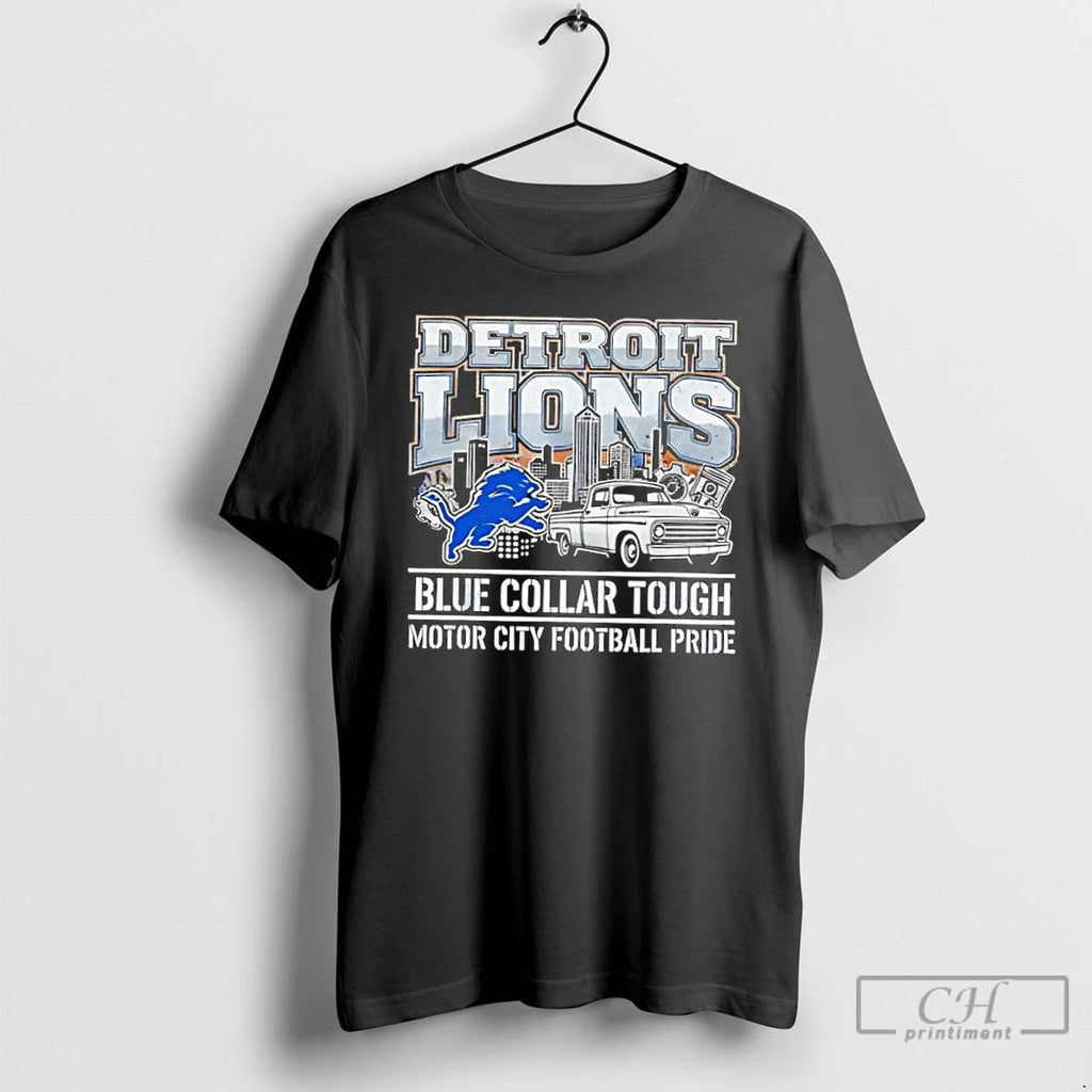 Classic Detroit Lions Blue Collar Tough Motor City Football Pride T-Shirts, Hoodie, Sweatshirt | InkRitualCo.com