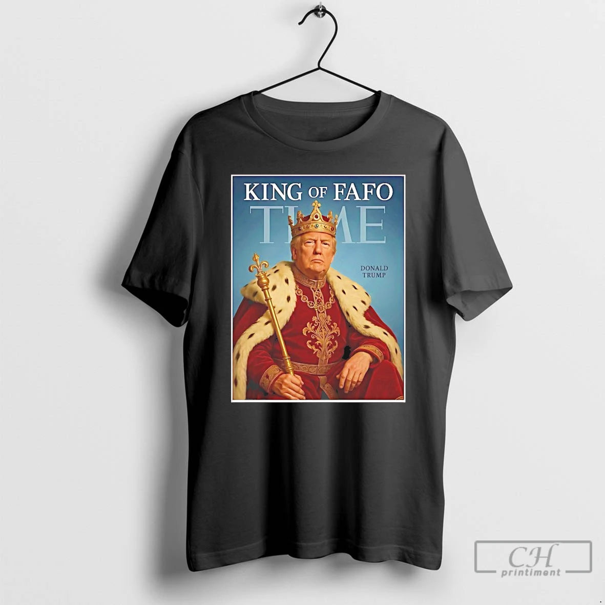 Classic Donald Trump King Of Fafo Time T Shirts Hoodie, Sweatshirt | InkRitualCo.com