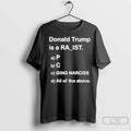 Classic Donald Trump Is A Ra Ist T-Shirts, Hoodie, Sweatshirt | InkRitualCo.com