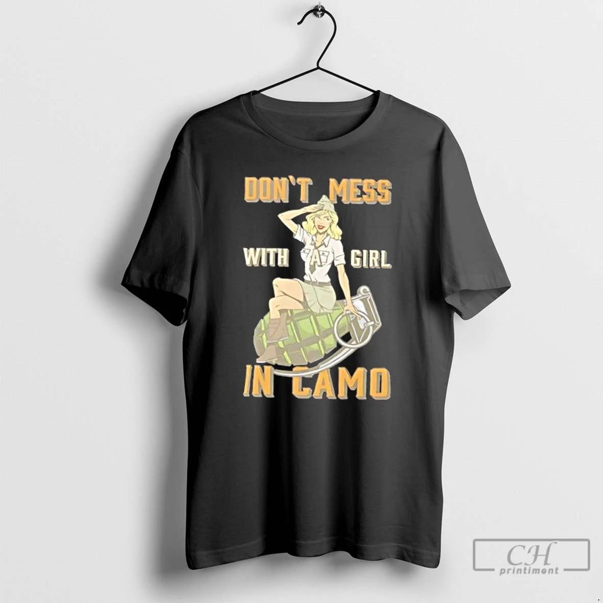 Classic Dont Mess With A Girl In Camo Retro Army T Shirts Hoodie, Sweatshirt | InkRitualCo.com