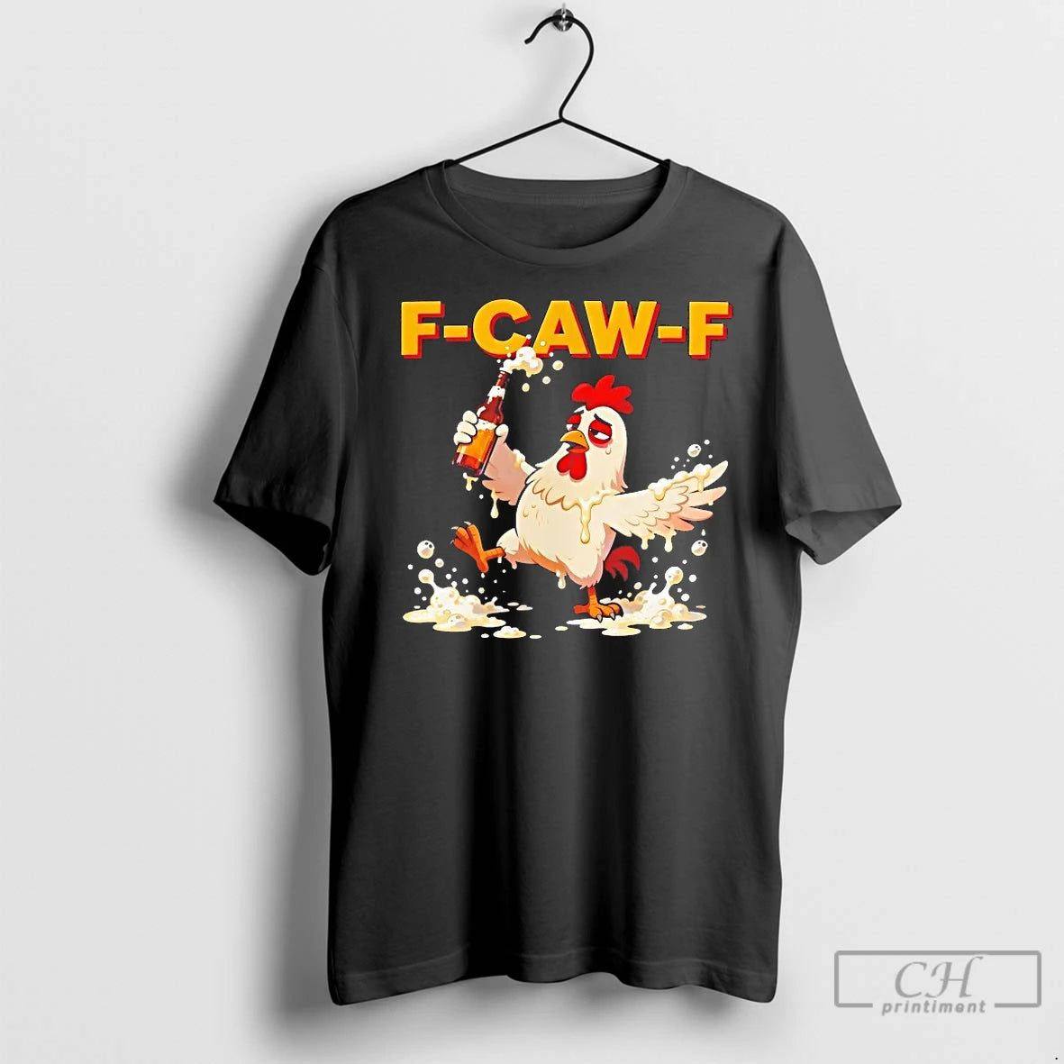 Classic Drunk Rooster F Caw F T-Shirts, Hoodie, Sweatshirt | InkRitualCo.com
