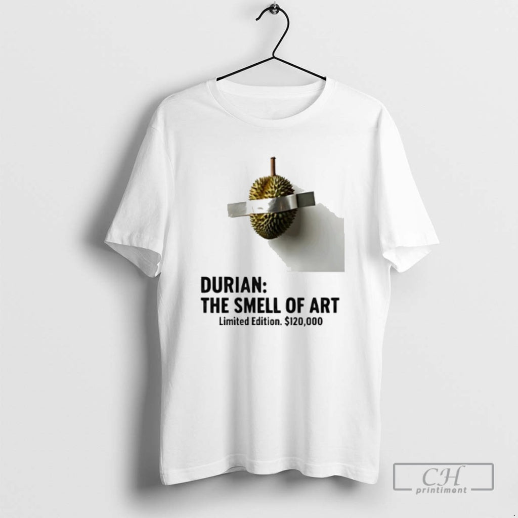 Classic Durian The Smell Of Art T Shirts Hoodie, Sweatshirt | InkRitualCo.com
