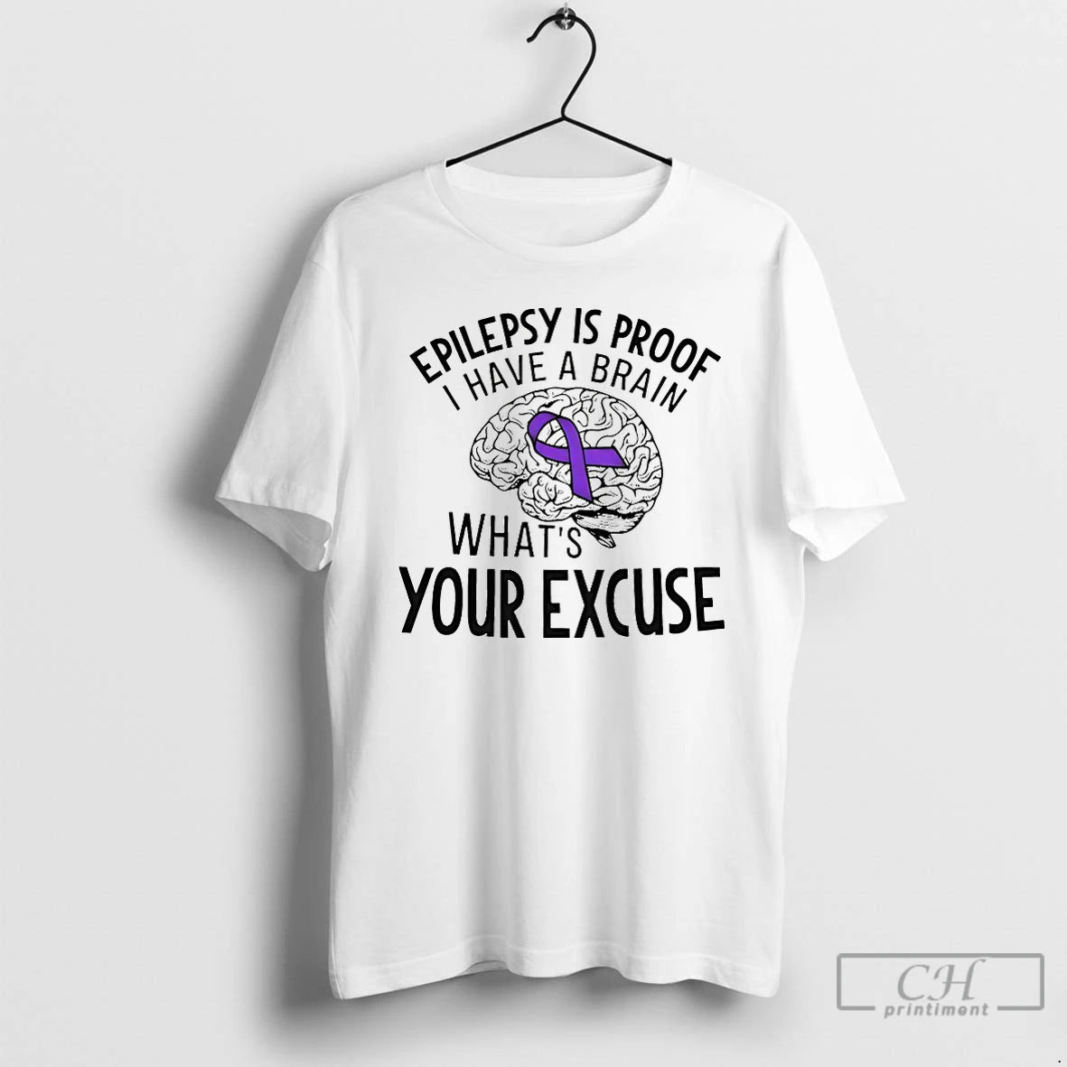 Classic Epilepsy Is Proof I Have A Brain Whats Your Excuse T-Shirts, Hoodie, Sweatshirt | InkRitualCo.com