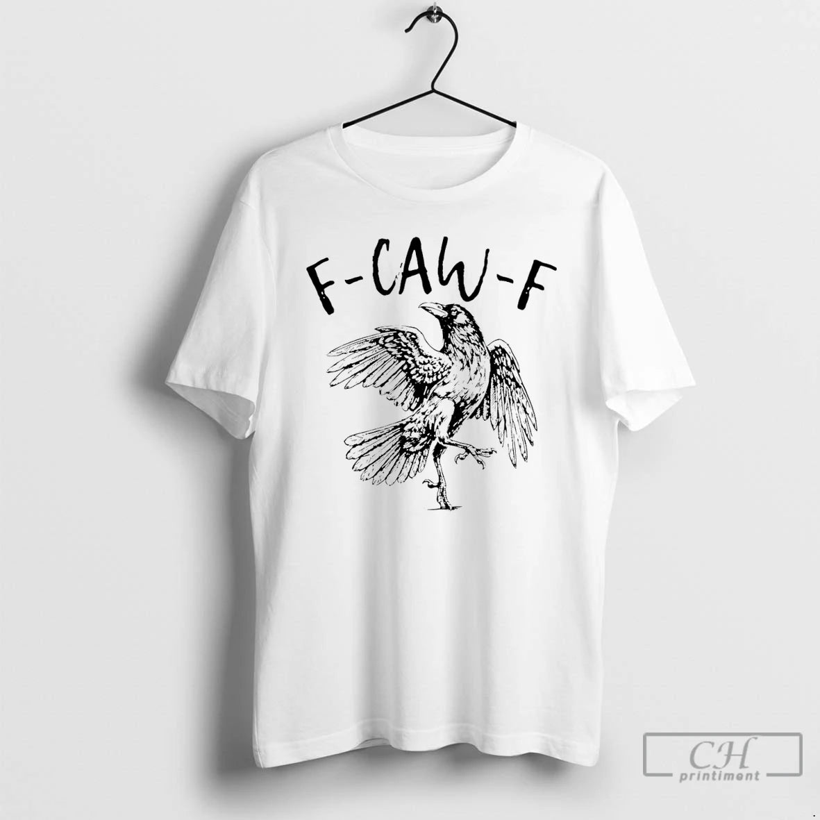 Classic F Caw F Black Crow T-Shirts, Hoodie, Sweatshirt | InkRitualCo.com