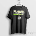 Classic Families Billionaires Jeri Green Slogan T-Shirts, Hoodie, Sweatshirt | InkRitualCo.com