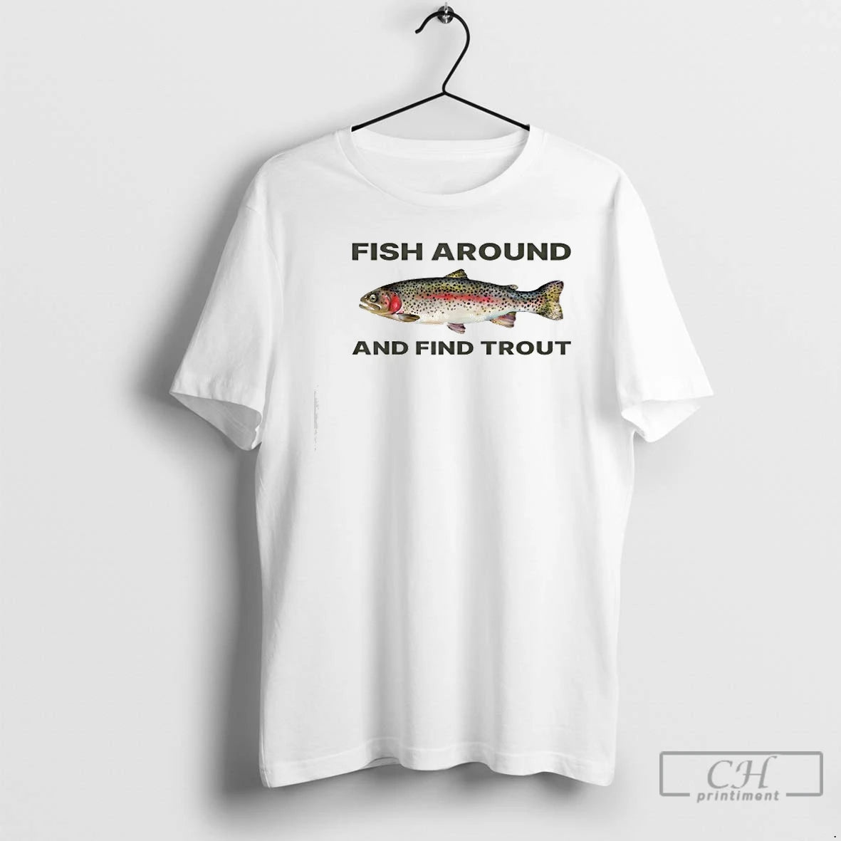Classic Fish Around And Find Trout Funny T Shirts Hoodie, Sweatshirt | InkRitualCo.com