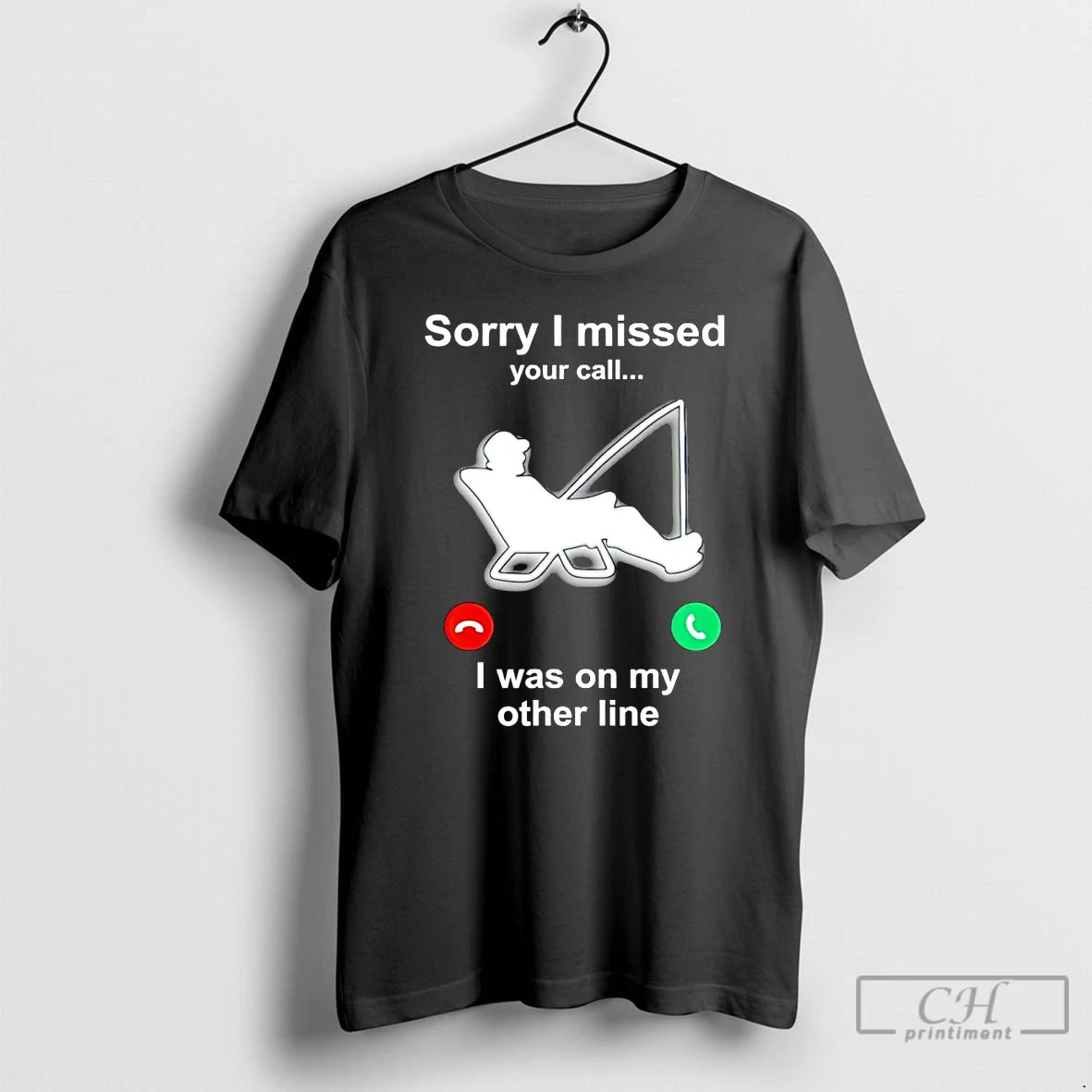 Classic Fishing Sorry I Missed Your Call I Was On My Other Line T Shirts Hoodie, Sweatshirt | InkRitualCo.com