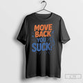 Classic Florida Gators Move Back You Suck T-Shirts, Hoodie, Sweatshirt | InkRitualCo.com