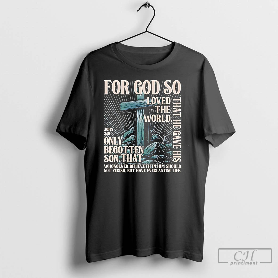 Classic For God So Loved The World That He Gave His Only Begotten Son That T-Shirts, Hoodie, Sweatshirt | InkRitualCo.com