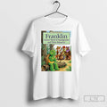 Classic Franklin Grows Tired Of Immigrants And Their Behavior T-Shirts, Hoodie, Sweatshirt | InkRitualCo.com