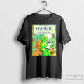 Classic Franklin Writes Disparaging Comments On His Enemies Posts T-Shirts, Hoodie, Sweatshirt | InkRitualCo.com