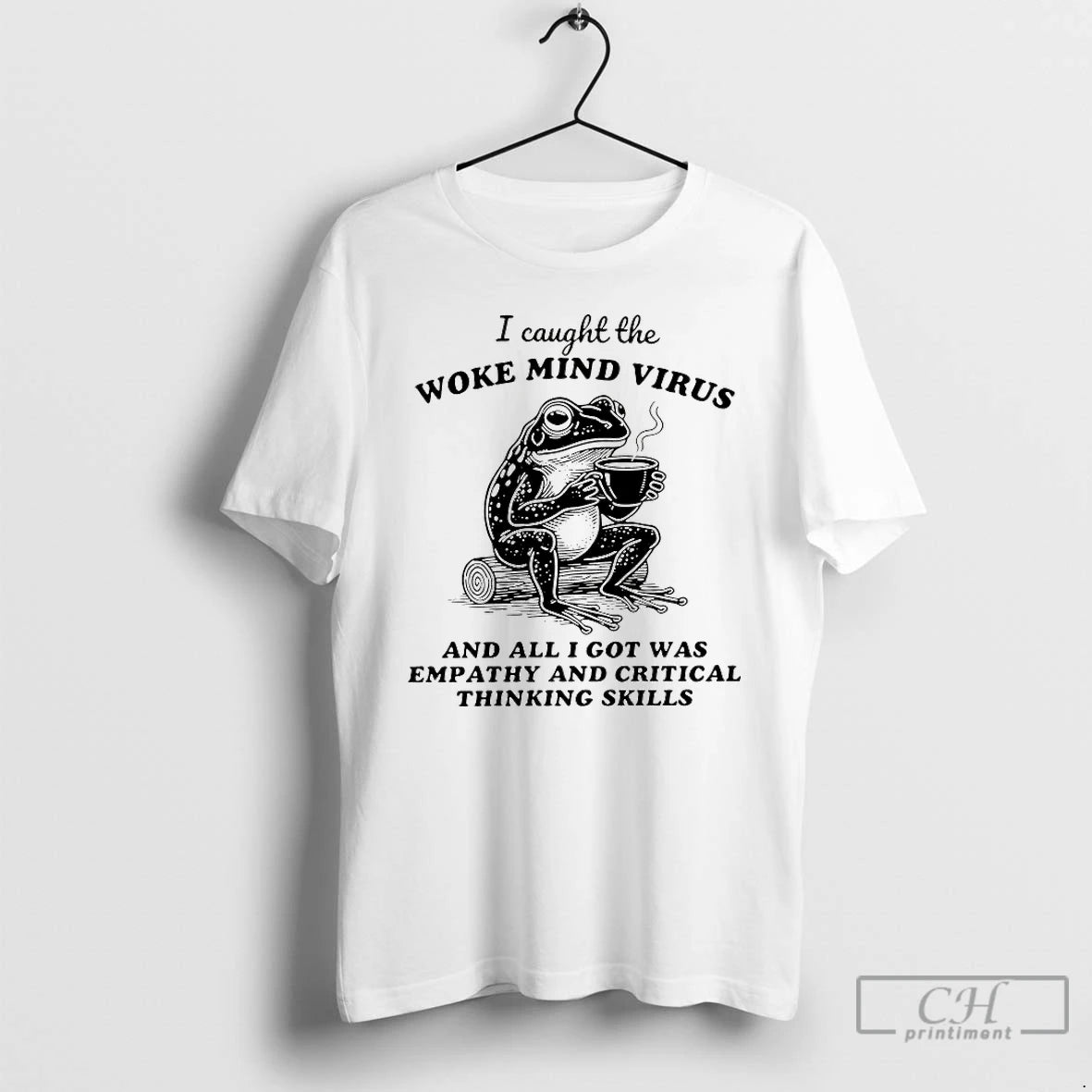 Classic Frog I Caught The Woke Mind Virus And All I Got Was Empathy T-Shirts, Hoodie, Sweatshirt | InkRitualCo.com