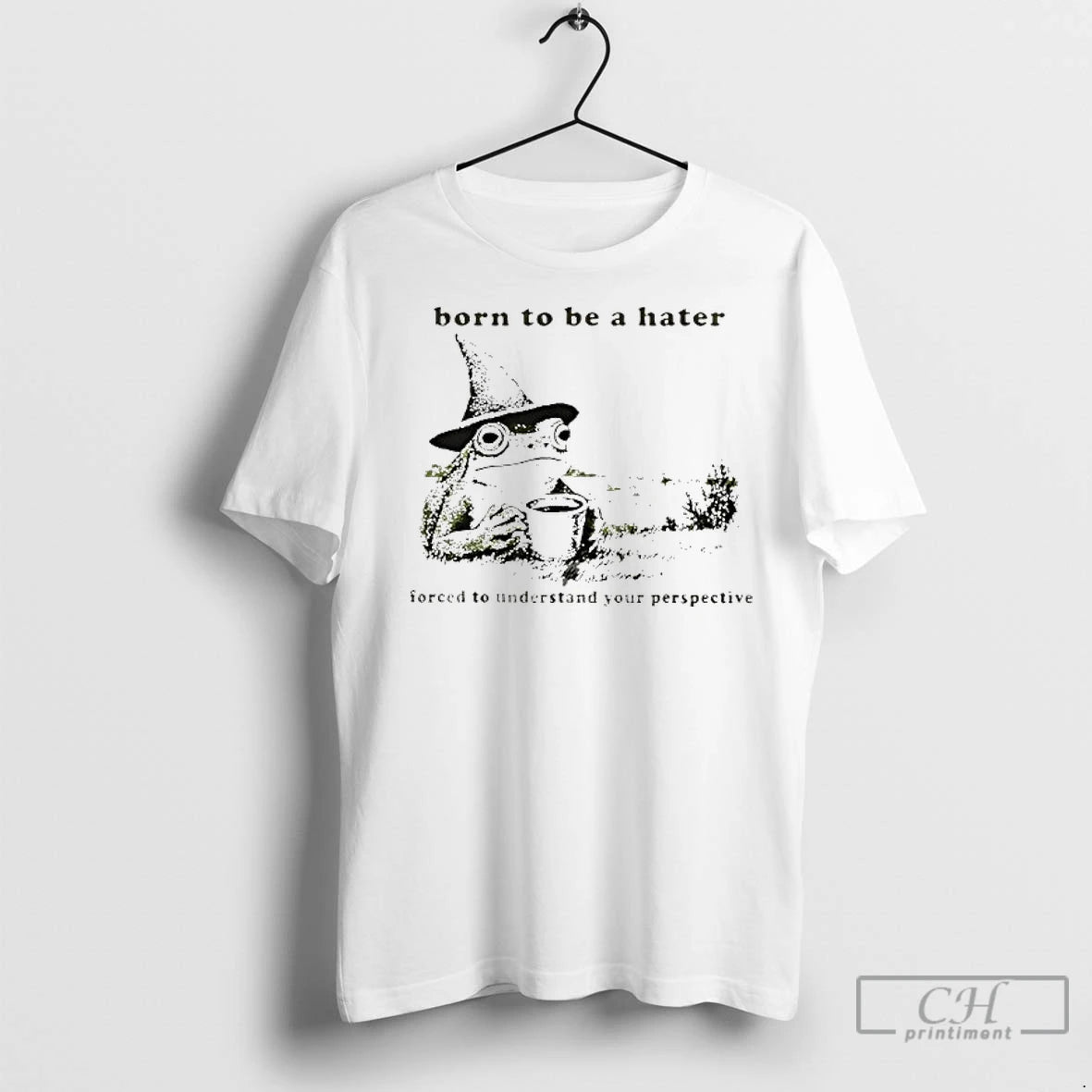 Classic Frog Wizard Born To Be A Hater Forced To Understand Your Perspective T-Shirts, Hoodie, Sweatshirt | InkRitualCo.com