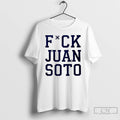 Classic Fuck Juan Soto New York Yankees T-Shirts, Hoodie, Sweatshirt | InkRitualCo.com