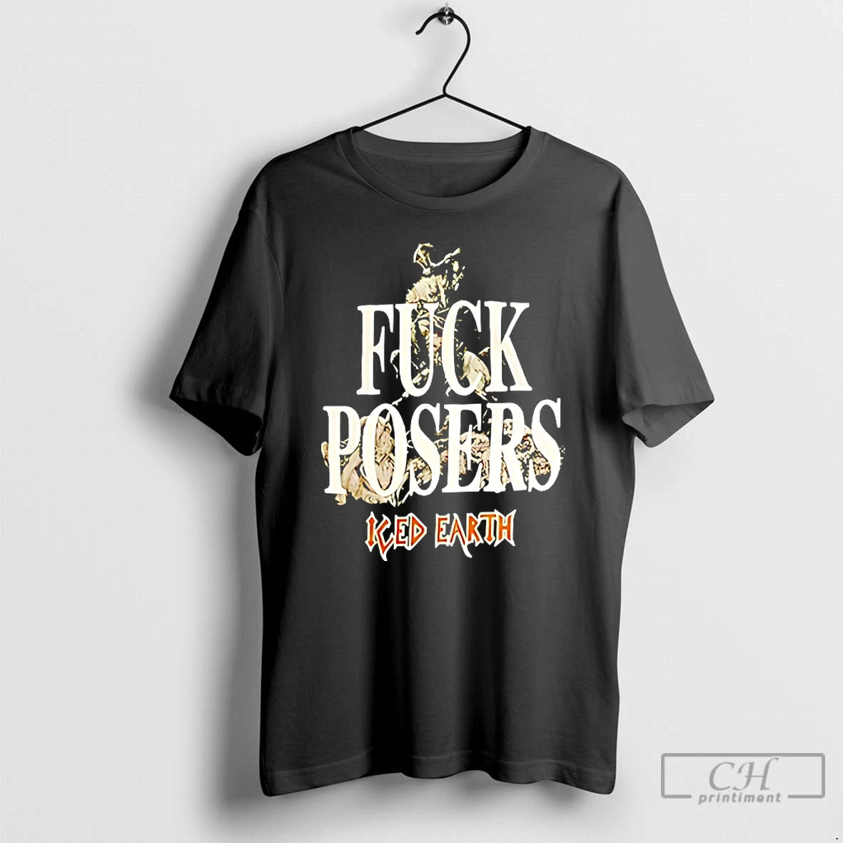 Classic Fuck Posers Iced Earth T-Shirts, Hoodie, Sweatshirt | InkRitualCo.com