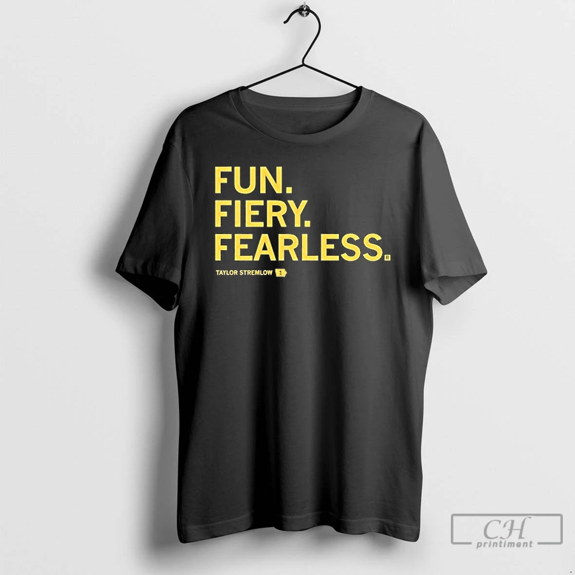 Classic Fun Fiery Fearless Taylor Stremlow T-Shirts, Hoodie, Sweatshirt | InkRitualCo.com
