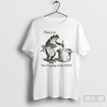 Classic Funny Frog Thats It Youre Going In The Soup T-Shirts, Hoodie, Sweatshirt | InkRitualCo.com