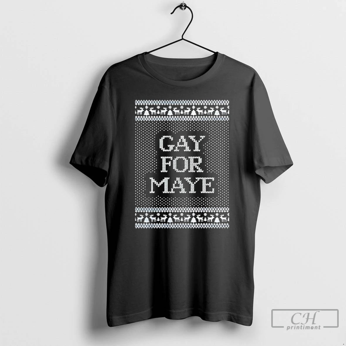 Classic Gay For Maye Tacky Christmas T-Shirts, Hoodie, Sweatshirt | InkRitualCo.com