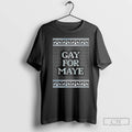 Classic Gay For Maye Tacky Ugly Christmas T-Shirts, Hoodie, Sweatshirt | InkRitualCo.com