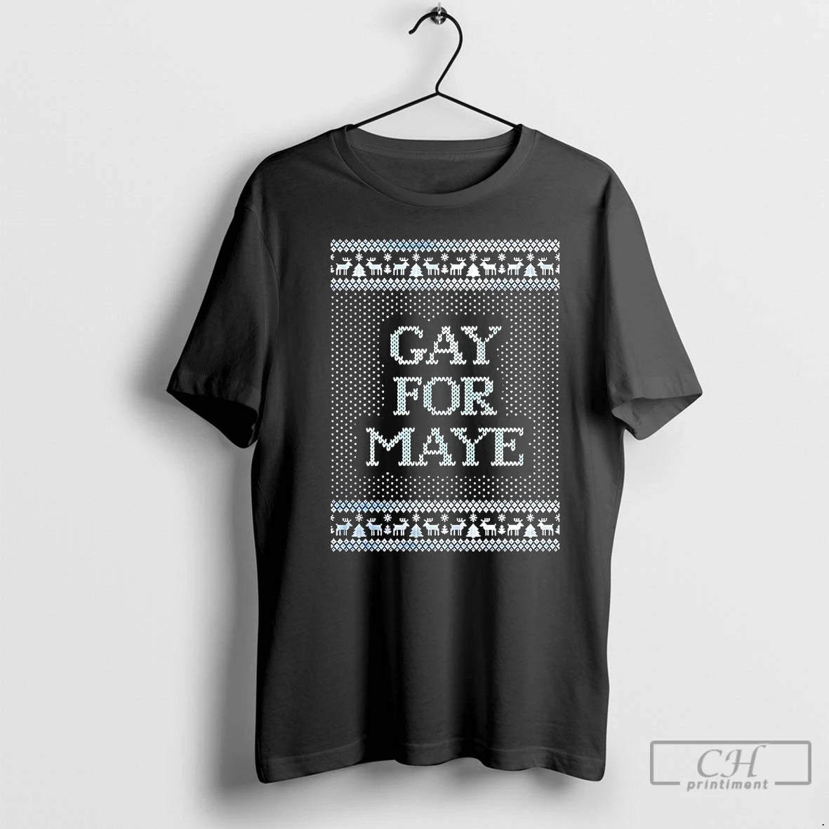 Classic Gay For Maye Tacky Ugly Christmas T-Shirts, Hoodie, Sweatshirt | InkRitualCo.com