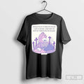 Classic Getting 8 Hours Of Sleep Isnt Enough I Want To Slumber Underneath T-Shirts, Hoodie, Sweatshirt | InkRitualCo.com