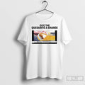 Classic Give The Quesarito A Chance T-Shirts, Hoodie, Sweatshirt | InkRitualCo.com