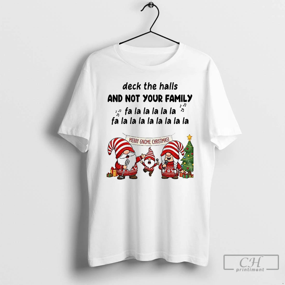 Classic Gnome Santa Deck The Halls And Not Your Family Fa La La La La T-Shirts, Hoodie, Sweatshirt | InkRitualCo.com