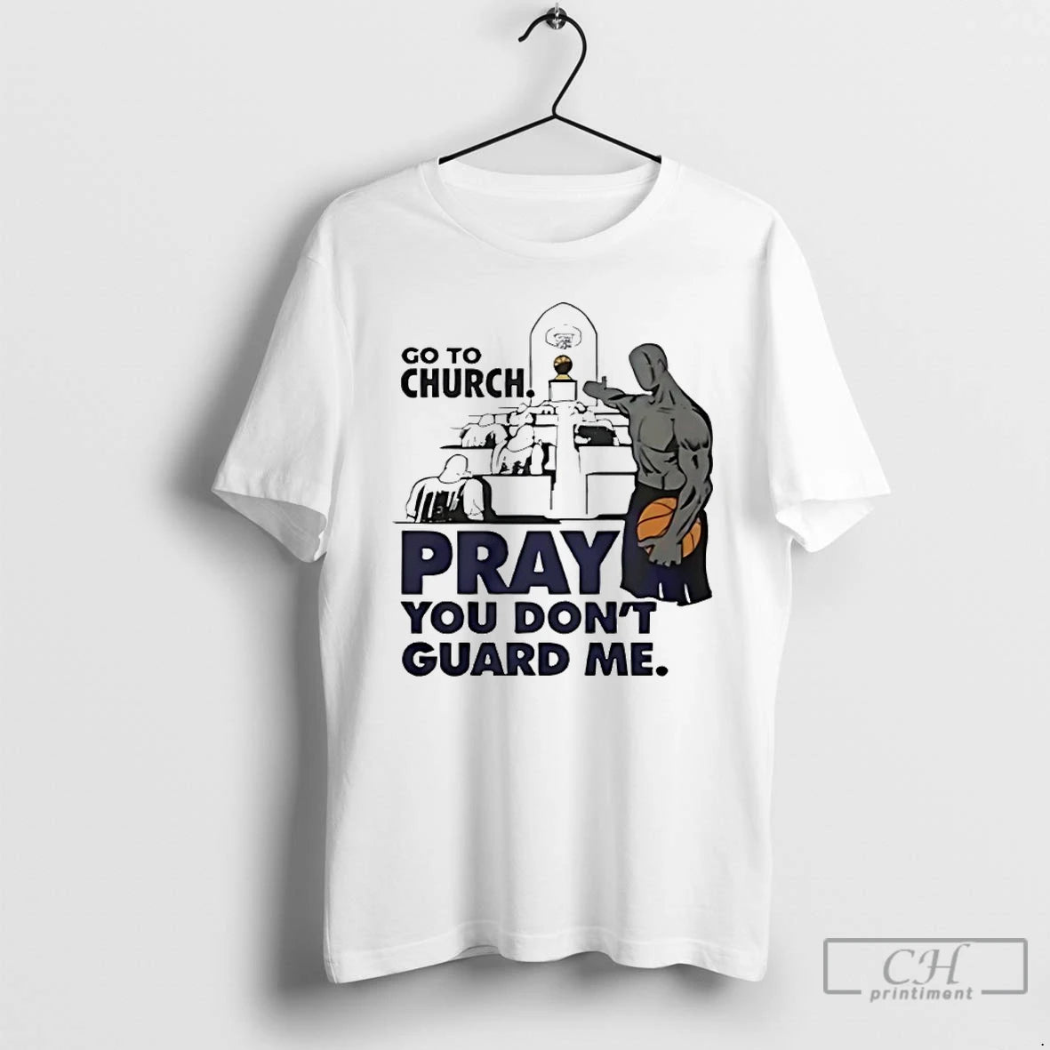 Classic Go To Church Pray You Dont Me T-Shirts, Hoodie, Sweatshirt | InkRitualCo.com