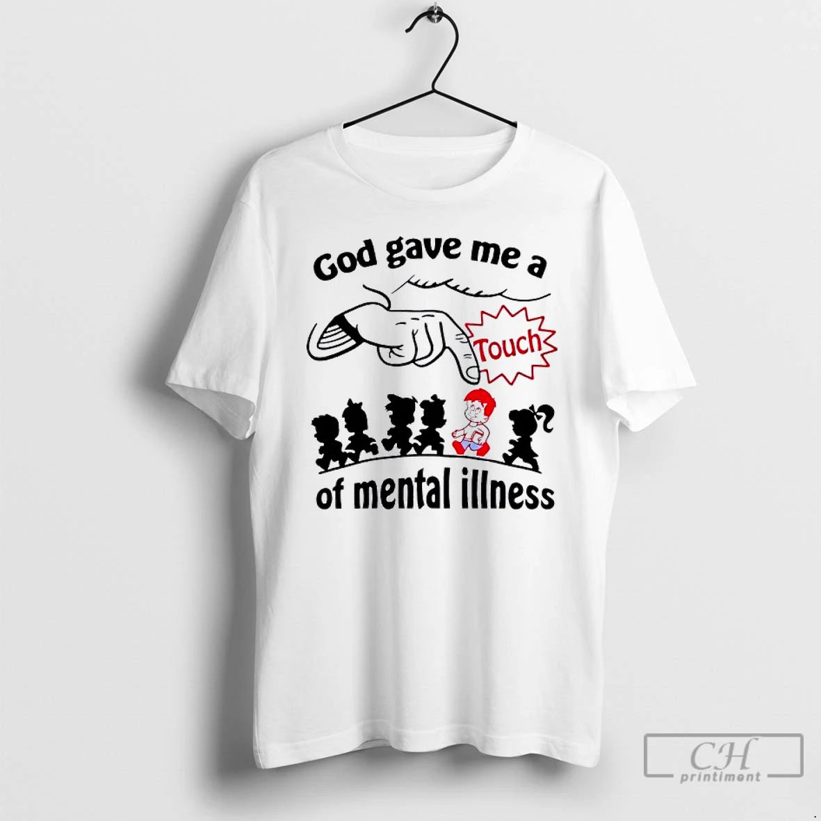 Classic God Gave Me A Touch Of Mental Illness T-Shirts, Hoodie, Sweatshirt | InkRitualCo.com