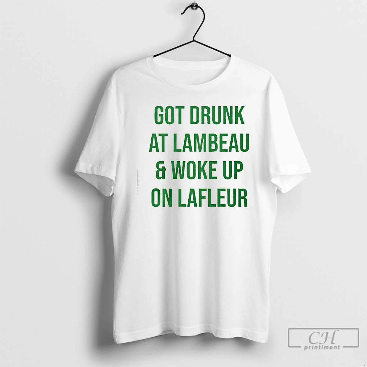 Classic Got Drunk At Lambeau And Woke Up On Lafleur T-Shirts, Hoodie, Sweatshirt | InkRitualCo.com