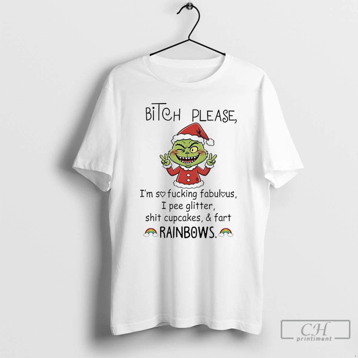 Classic Grinch Christmas Bitch Please Im So Fucking Fabulous I Pee Glitter Shit Cupcakes And T-Shirts, Hoodie, Sweatshirt
