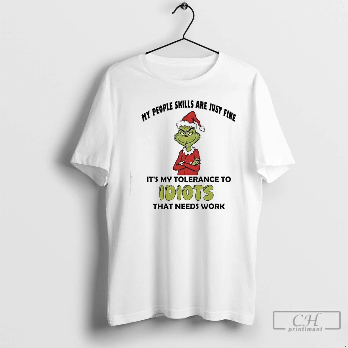 Classic Grinch Christmas My People Skills Are Just Fine Its My Tolerance To Idiots That T-Shirts, Hoodie, Sweatshirt
