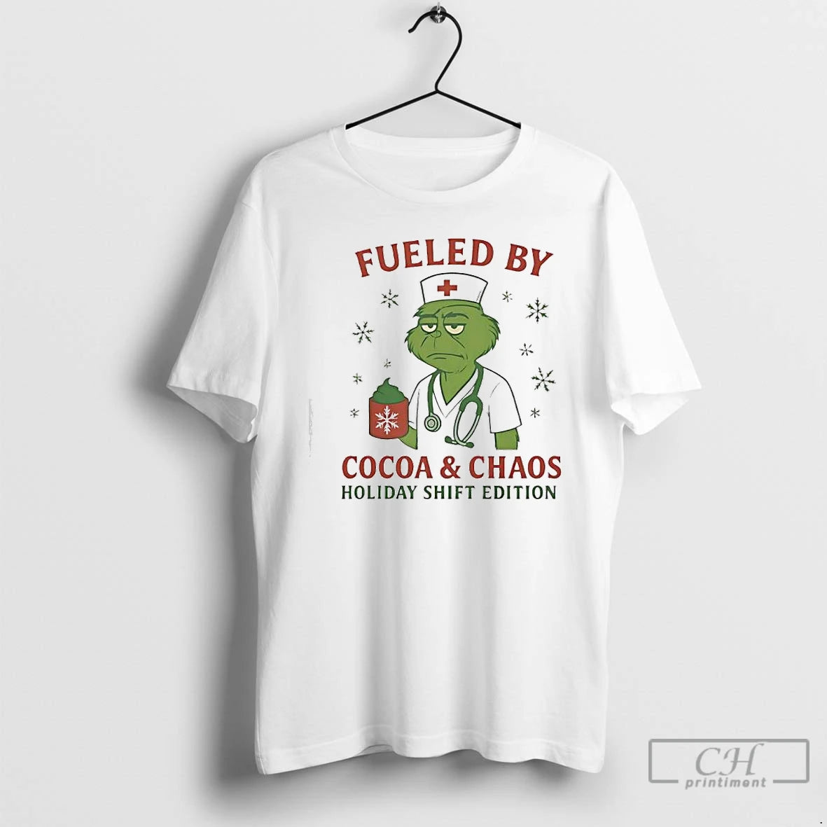 Classic Grinch Green Fueled By Cocoa Chaos Holiday Shift Edition Nurse T-Shirts, Hoodie, Sweatshirt | InkRitualCo.com