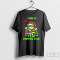 Classic Grinch I Work At Walgreens Its Fine Everythings Fine Christmas T Shirts Hoodie, Sweatshirt | InkRitualCo.com