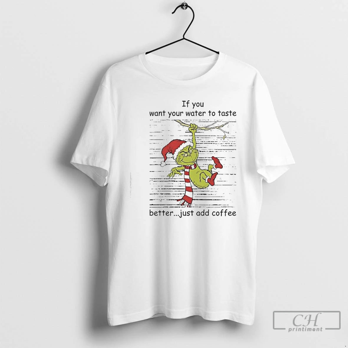 Classic Grinch If You Want Your Water To Taste Better Just Add Coffee T Shirts Hoodie, Sweatshirt | InkRitualCo.com